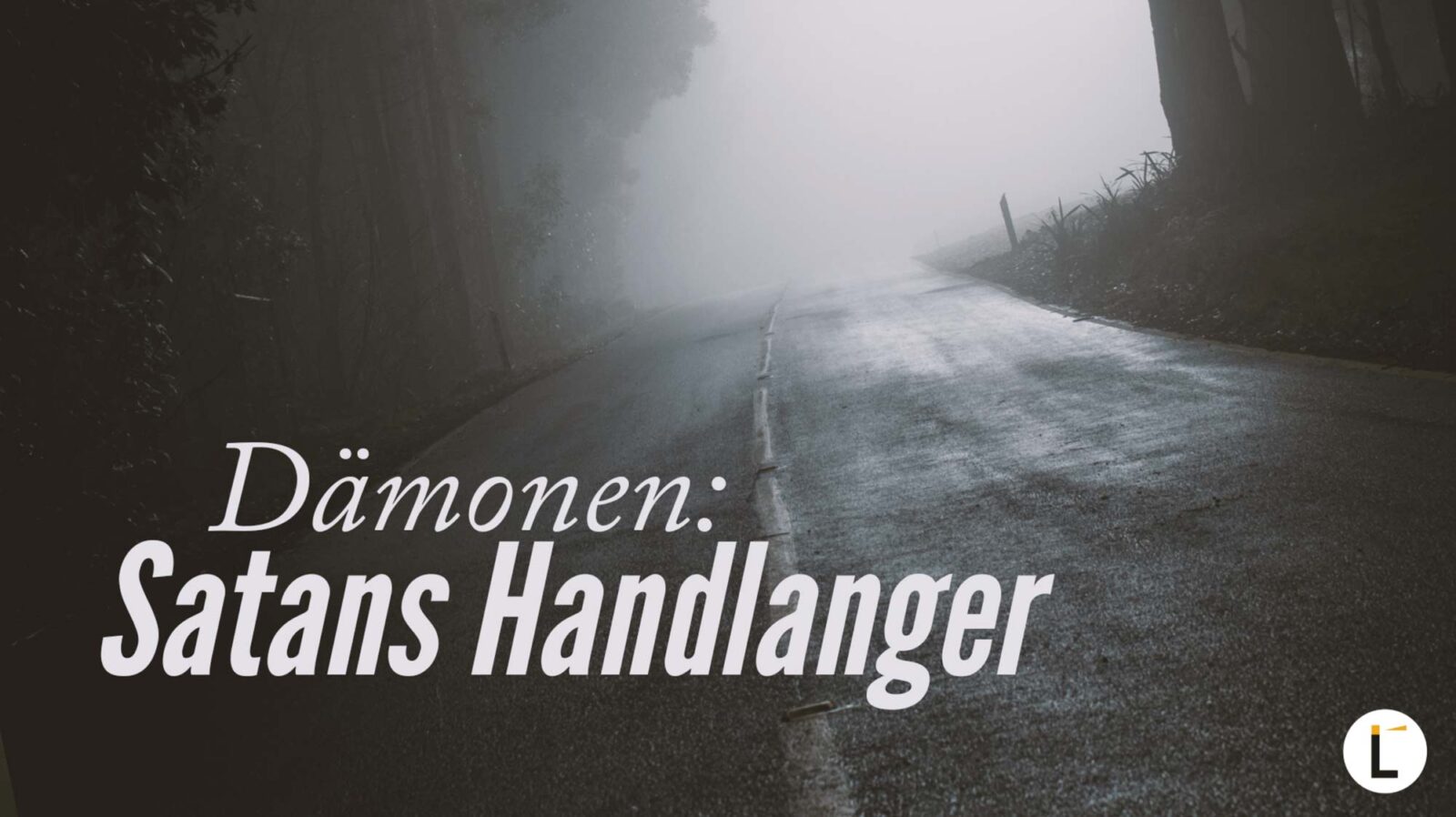 Satan und Dämonen – Was sagt die Bibel? | Predigt