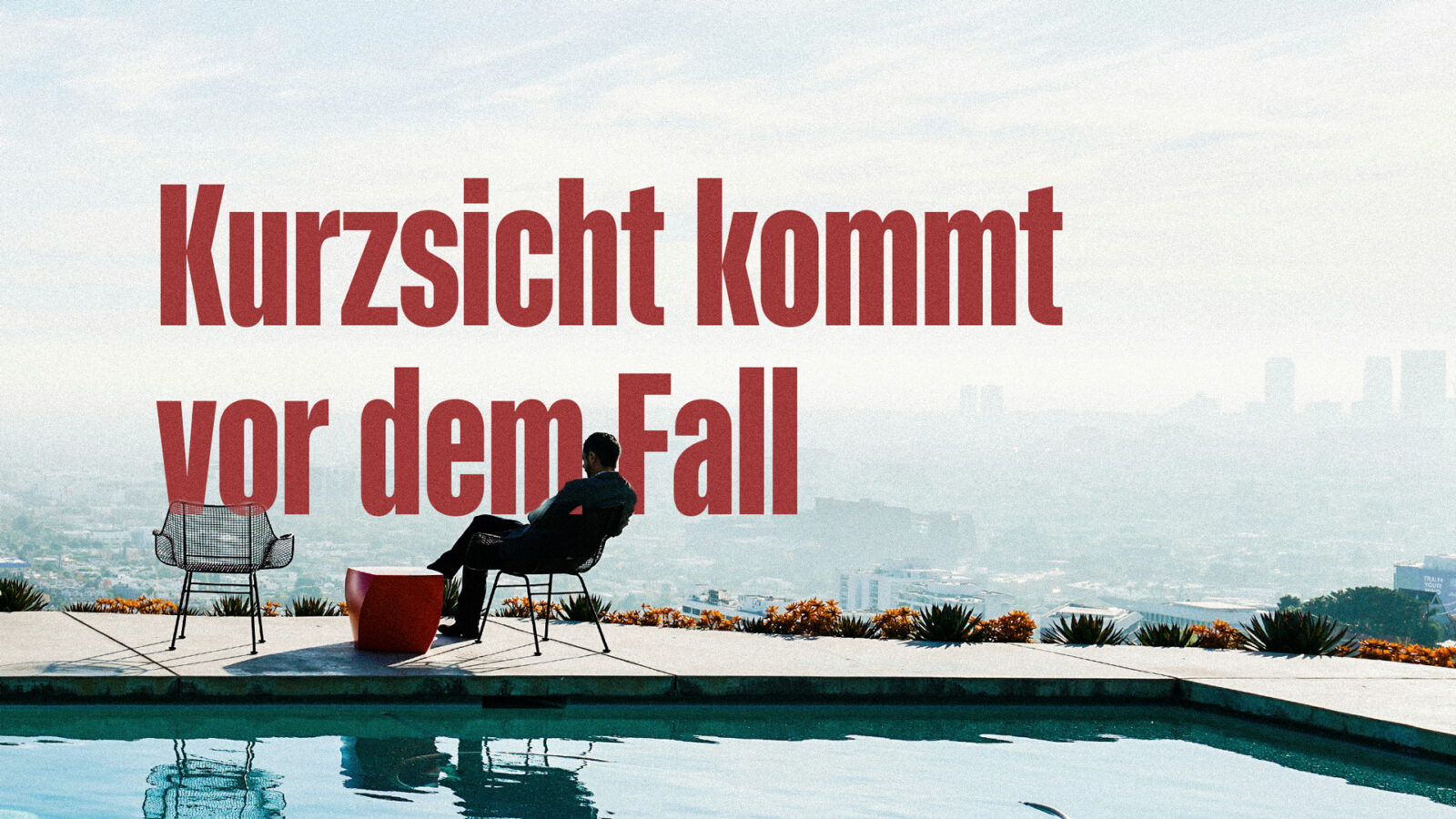Kurzsicht kommt vor dem Fall