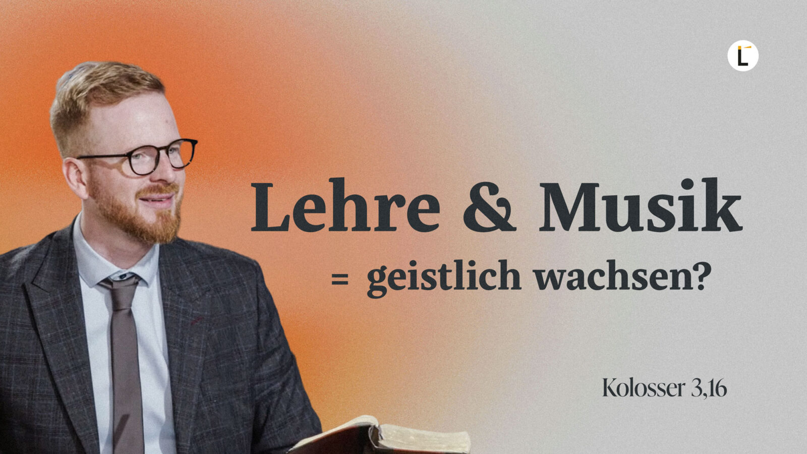 Geistlich wachsen durch Lehre und Musik