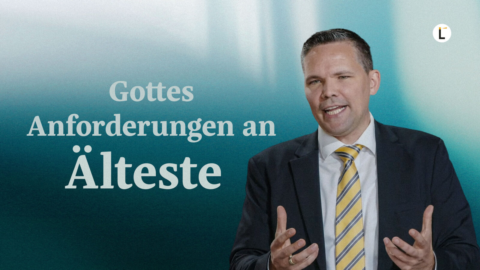 Gottes Anforderungen für das Amt eines Ältesten